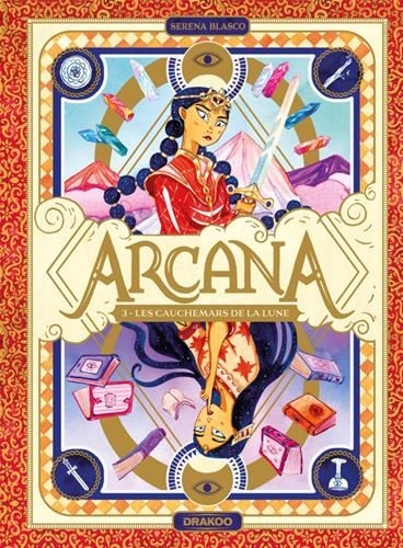 Arcana, t03 : Les cauchemars de la lune