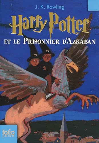 HARRY POTTER, T3 :  LE PRISONNIER D'AZKABAN