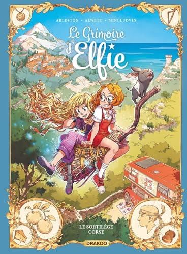 Le Grimoire d'Elfie, t06 : Le sortilège corse