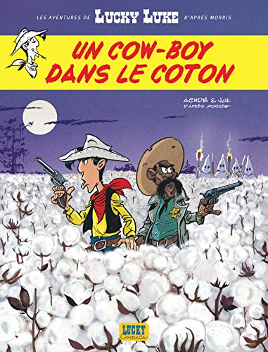 LES AVENTURES DE LUCKY LUKE D'APRÈS MORRIS, T9 : UN COW-BOY DANS LE COTON