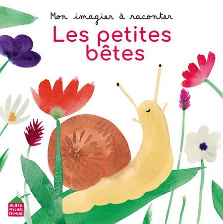 Mon imagier à raconter : Les petites bêtes